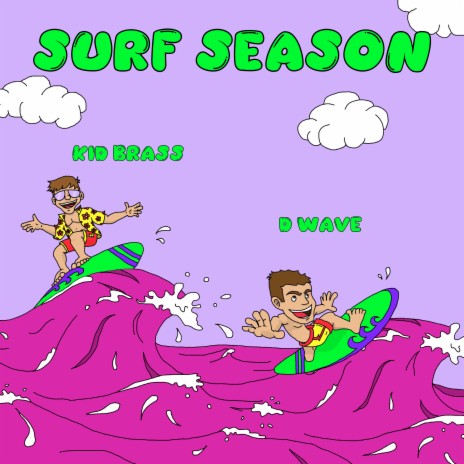 Surf Szn Freestyle ft. Kid Brass