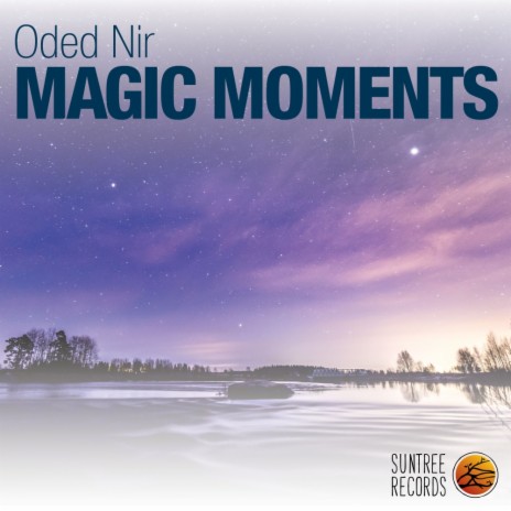 Magic Moments (Original Mix)