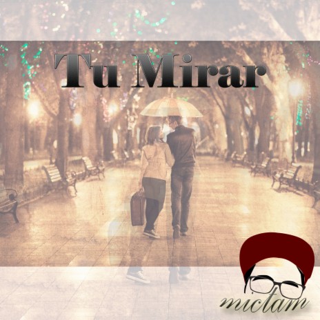 Tu Mirar | Boomplay Music