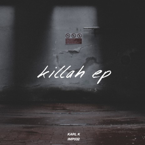 Killah (Original Mix)