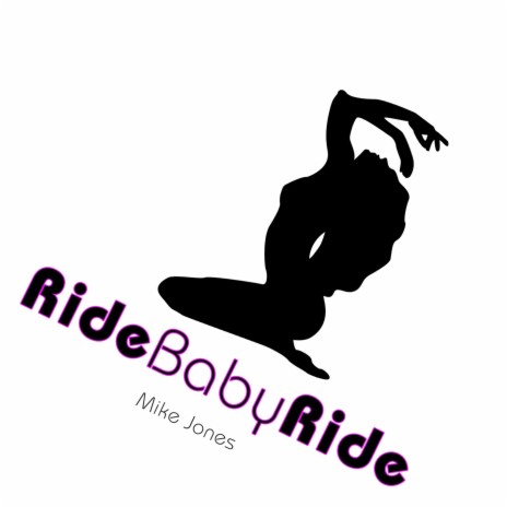 Ride Baby Ride | Boomplay Music