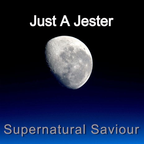 Supernatural Saviour | Boomplay Music