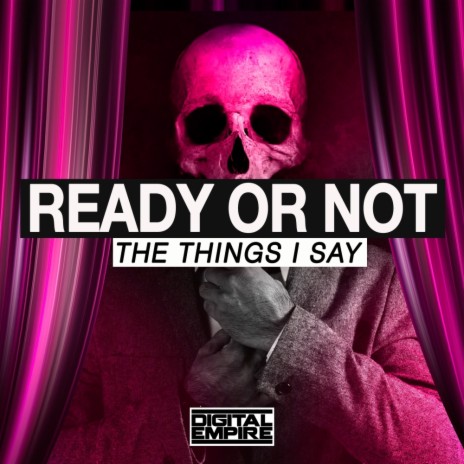 The Things I Say (Original Mix) | Boomplay Music
