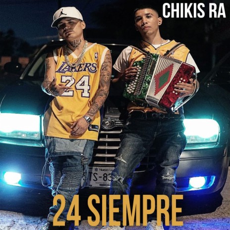 24 Siempre | Boomplay Music