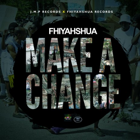 Make a Change | Boomplay Music