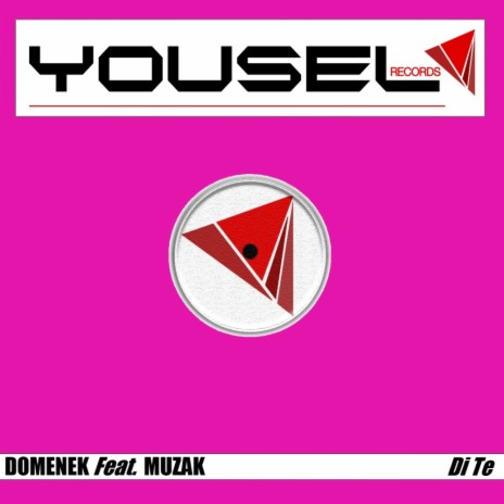 Di Te (Original Mix) ft. Muzak | Boomplay Music