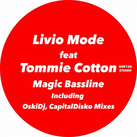 Magic Bassline (CapitalDisko Mix) ft. Tommie Cotton | Boomplay Music