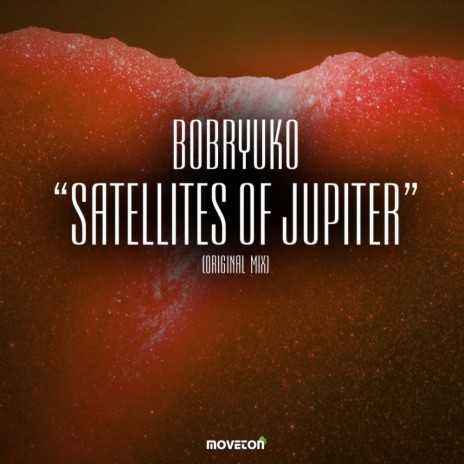 Satellites of Jupiter (Original Mix)