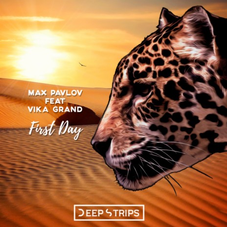 First Day (Original Mix) ft. Vika Grand | Boomplay Music