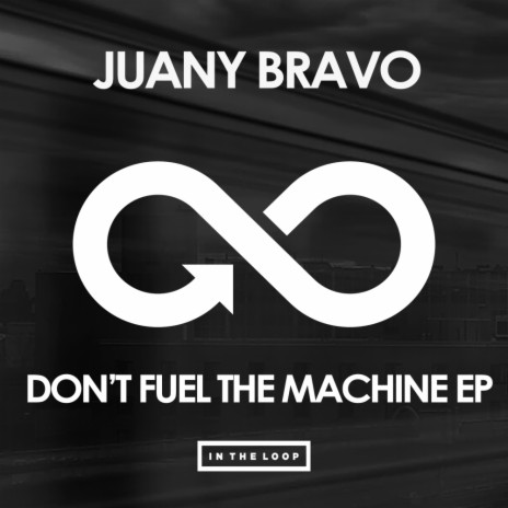 Don't Fuel The Machine (Original Mix)