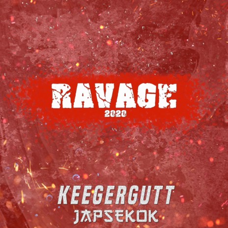 Ravage 2020 ft. Japsekok | Boomplay Music