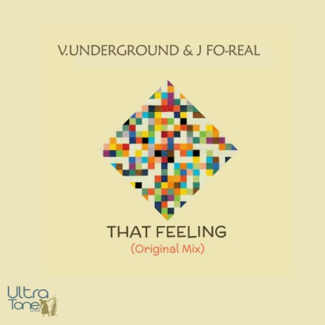 That Feeling (Original Mix) ft. J Fo-Real