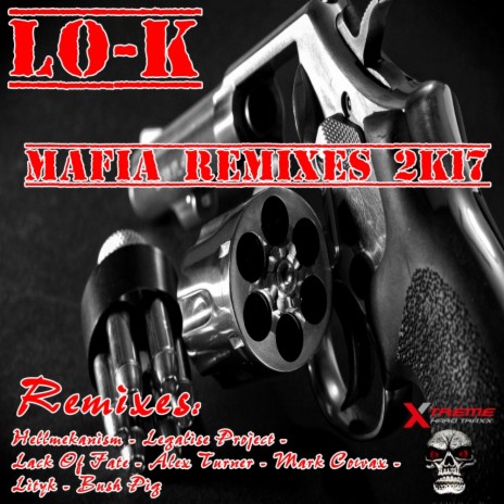 Mafia 2K17 (Legalise Project Remix)
