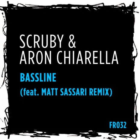 Bassline (Original Mix) ft. Aron Chiarella | Boomplay Music