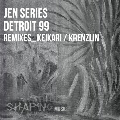 Detroit 99 (Krenzlin Remix)