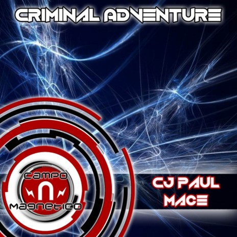 Criminal Adventure (Original Mix)