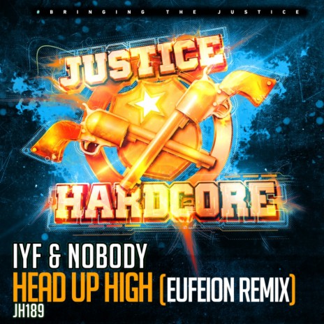 Head Up High (Eufeion Remix) ft. Nobody | Boomplay Music