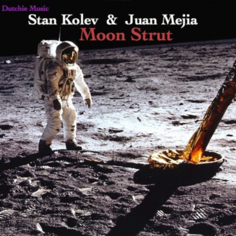Moon Strut (Original Mix) ft. Juan Mejia