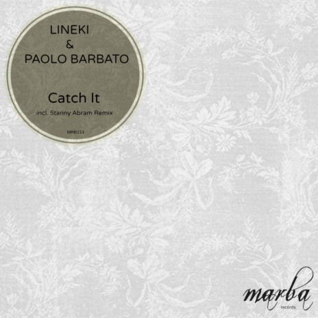 Catch It (Stanny Abram Spacefunk Mix) ft. Paolo Barbato