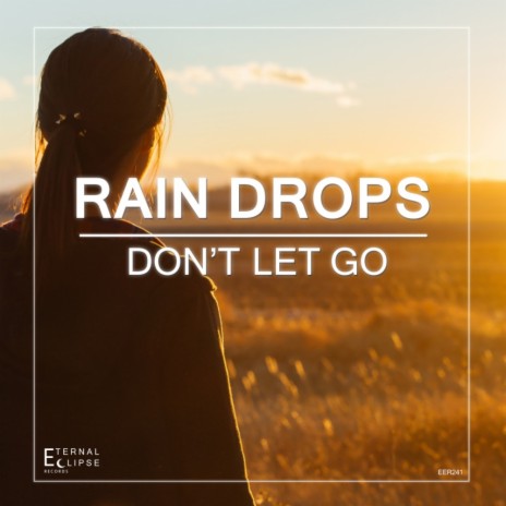 Don't Let Go (Original Mix)