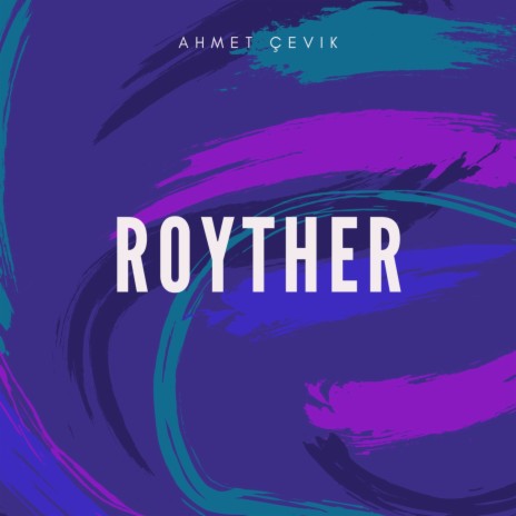 Royther | Boomplay Music