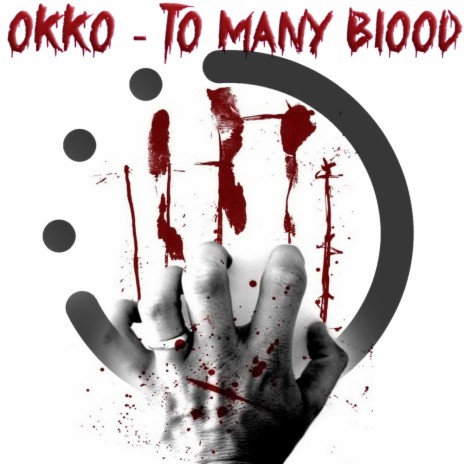 To Many Blood (Original Mix)