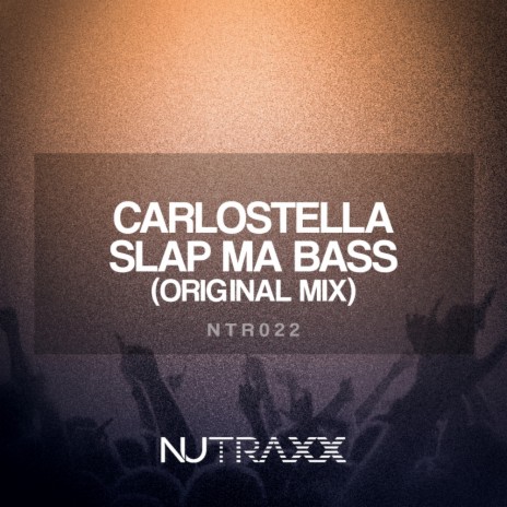 Slap Ma Bass (Original Mix)