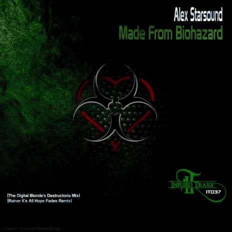 Made From Biohazard (The Digital Blonde's Destructoria Mix)