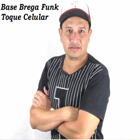 Base Brega Funk Toque Celular | Boomplay Music