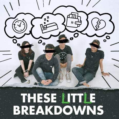 These Little Breakdowns | Boomplay Music