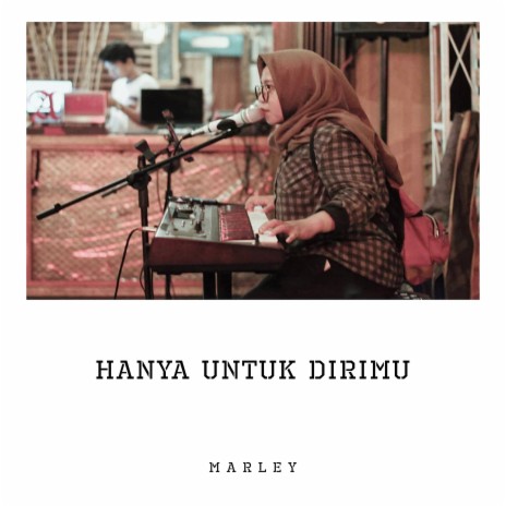 Hanya Untuk Dirimu | Boomplay Music