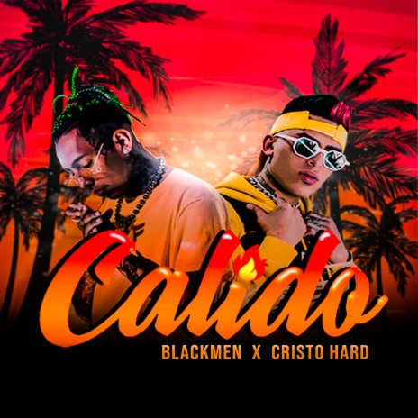 Cálido ft. Cristo Hard | Boomplay Music