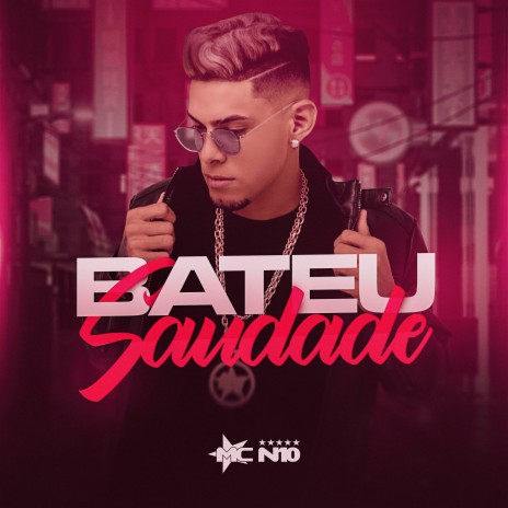 Bateu Saudade | Boomplay Music