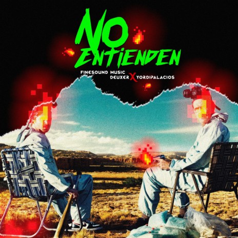 No Entienden ft. Deuxer & Yordi Palacios | Boomplay Music