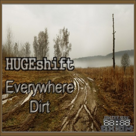 Everywhere Dirt (Original Mix)