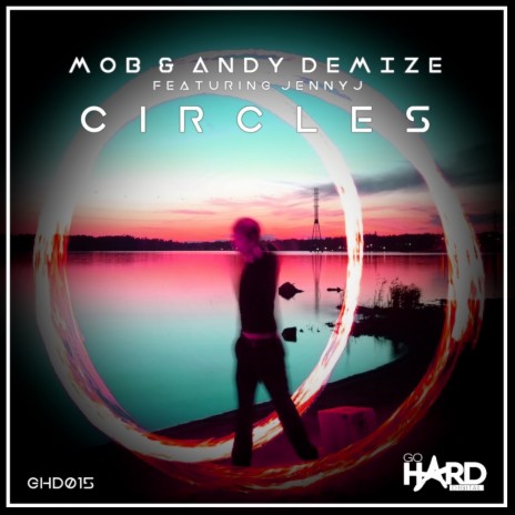 Circles (Original Mix) ft. Andy Demize & Jenny J