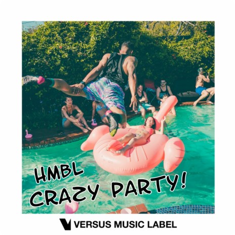 Crazy Party! (Original Mix)