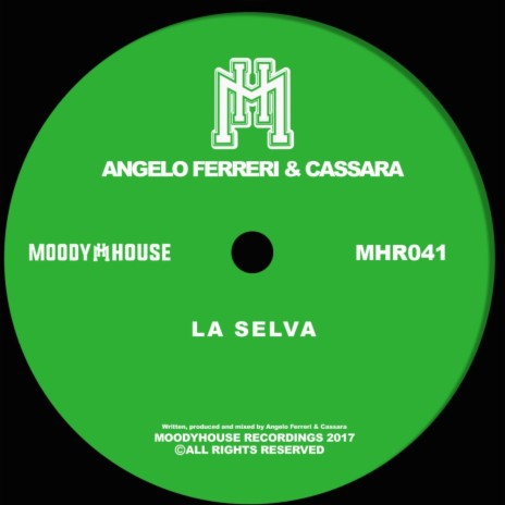 La Selva (Original Mix) ft. Cassara