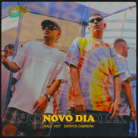 Novo Dia ft. Hot & Deryck Cabrera | Boomplay Music