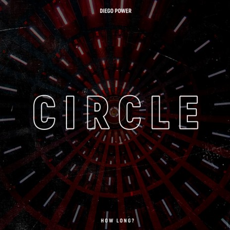 Circle (How Long?) | Boomplay Music