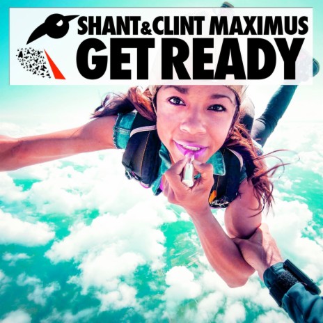 Get Ready ft. Clint Maximus | Boomplay Music