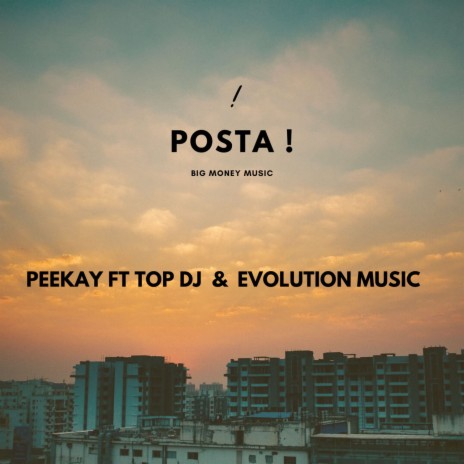 Posta ft. Top DJ & Evolution Music | Boomplay Music