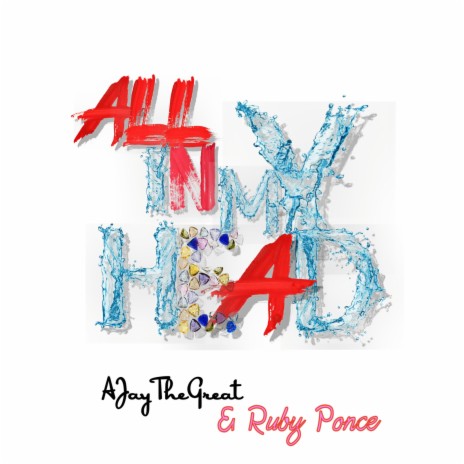 All in My Head ft. Ruby Ponce | Boomplay Music