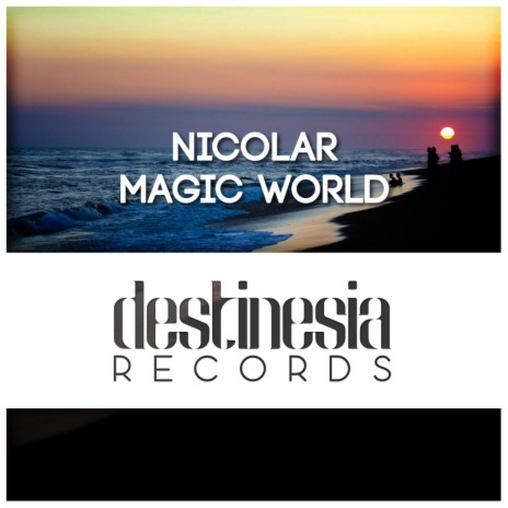 Magic World (Original Mix) | Boomplay Music