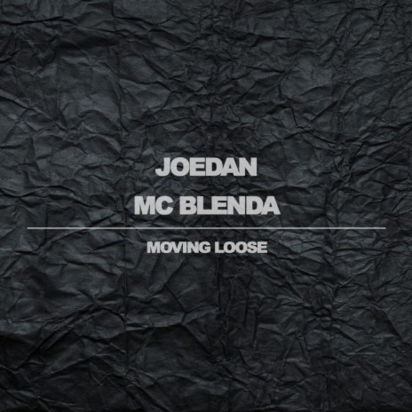 Moving Loose (Tyler O'Neil Remix) ft. MC Blenda