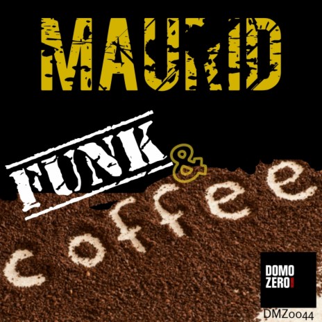 Funk&Coffee (Original Mix)