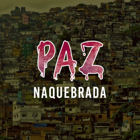 Paz na Quebrada ft. kamikase & Mayki Mc | Boomplay Music