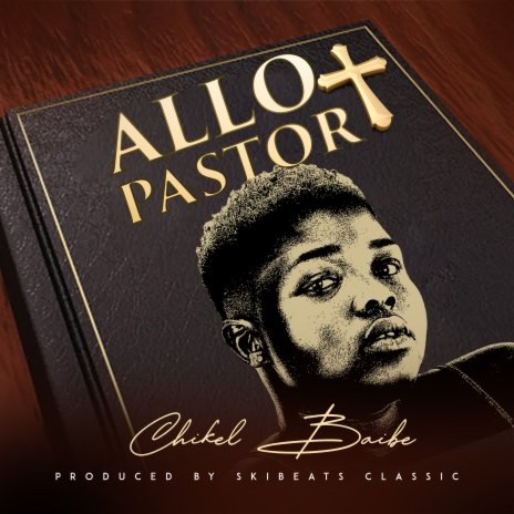 Allo Pastor (Prod By Skibeatz classic) | Boomplay Music