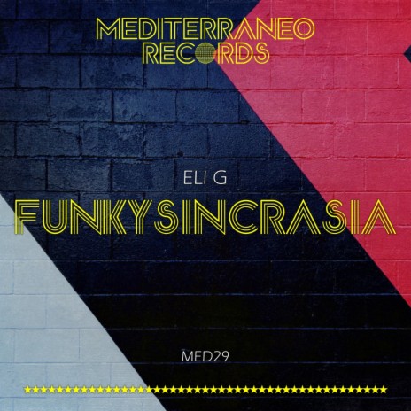 Funkysincrasia (Michel Senar Remix) | Boomplay Music