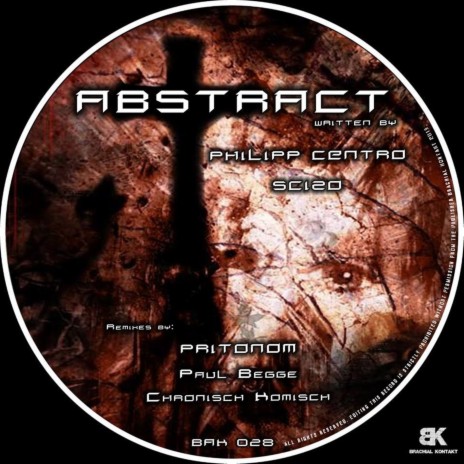 Abstract (Chronisch Komisch Remix) ft. Scizo | Boomplay Music